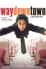 Poster de la película Waydowntown