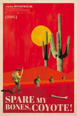 Poster de la película Spare My Bones, Coyote!