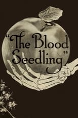 Poster de la película The Blood Seedling