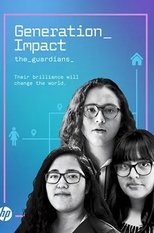 Poster de la película Generation Impact: The Guardians