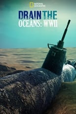 Poster de la película Drain The Ocean: WWII