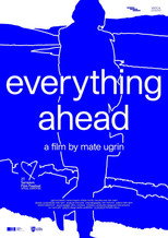 Poster de la película Everything Ahead