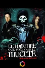 Poster de la serie El hombre que volvió de la muerte