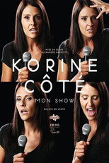 Poster de la película Korine Côté - Mon Show