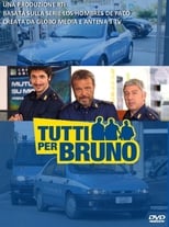 Poster de la serie Tutti per Bruno