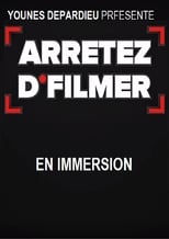 Poster de la serie Arrêtez d'filmer en Immersion