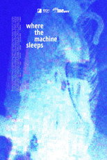 Poster de la película Where the Machine Sleeps