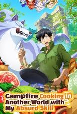 Poster de la serie Campfire Cooking in Another World with My Absurd Skill