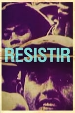 Poster de la película Resistir