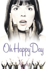 Poster de la película Oh Happy Day