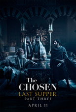 Poster de la película The Chosen: Last Supper Part 3