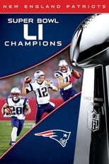 Poster de la película Super Bowl LI Champions: New England Patriots