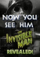 Poster de la película Now You See Him: 'The Invisible Man' Revealed!