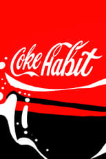 Poster de la película Coke Habit