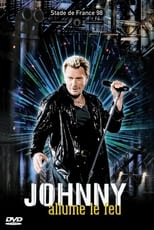 Poster de la película Johnny Hallyday Allume le feu au Stade de France