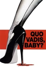 Poster de la película Quo Vadis, Baby?