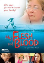 Poster de la película My Flesh and Blood