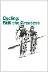 Poster de la película Cycling: Still the Greatest