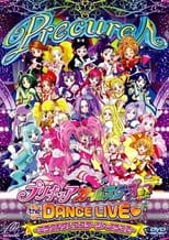 Poster de la película Pretty Cure All Stars DX the Dance Live♥: Miracle Dance Stage e Youkoso