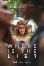 Poster de la película Where Is the Lie?