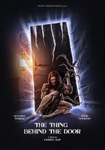 Poster de la película The Thing Behind The Door