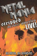 Poster de la película VH1 Metal Mania: Stripped Across America Tour Live