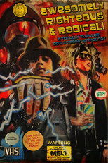 Poster de la película Awesomely Righteous & Radical
