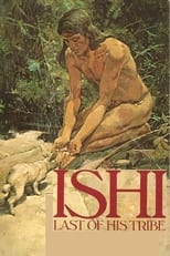 Poster de la película Ishi: The Last of His Tribe