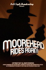 Poster de la película Moorehead Rides Again!