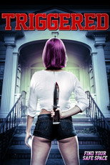 Poster de la película Triggered