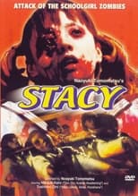 Poster de la película Stacy: Attack of the Schoolgirl Zombies