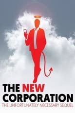 Poster de la película The New Corporation: The Unfortunately Necessary Sequel