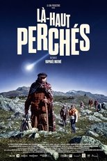 Poster de la película Là-haut perchés