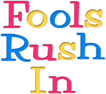 Logo Fools Rush In