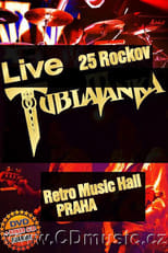 Poster de la película Tublatanka – 25 Rockov Live