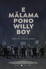 Poster de la película E Mālama Pono, Willy Boy