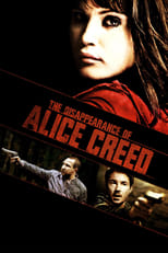 Poster de la película The Disappearance of Alice Creed