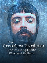 Poster de la película The Crossbow Murders: The Killings That Shocked Britain
