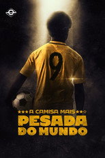 Poster de la película A Camisa Mais Pesada do Mundo