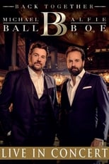 Poster de la película Michael Ball & Alfie Boe: Back Together - Live in Concert