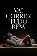 Poster de la película Vai Correr Tudo Bem