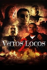 Poster de la película Vatos Locos 2