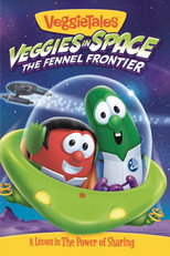Poster de la película VeggieTales: Veggies In Space - The Fennel Frontier