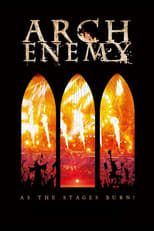 Poster de la película Arch Enemy - As The Stages Burn!