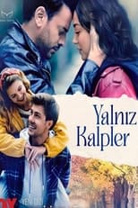 Poster de la serie Yalniz Kalpler