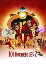 Poster de la película Los Increíbles 2