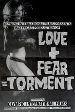 Poster de la película Love + Fear = Torment