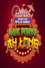 Poster de la película Baik Punya Ah Long