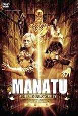 Poster de la película Manatu - Nur die Wahrheit rettet Dich