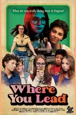 Poster de la película Where You Lead